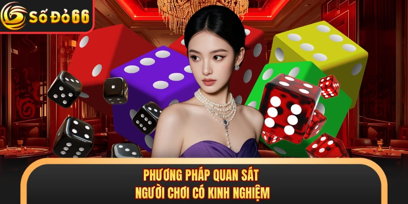 Phương pháp quan sát người chơi có kinh nghiệm